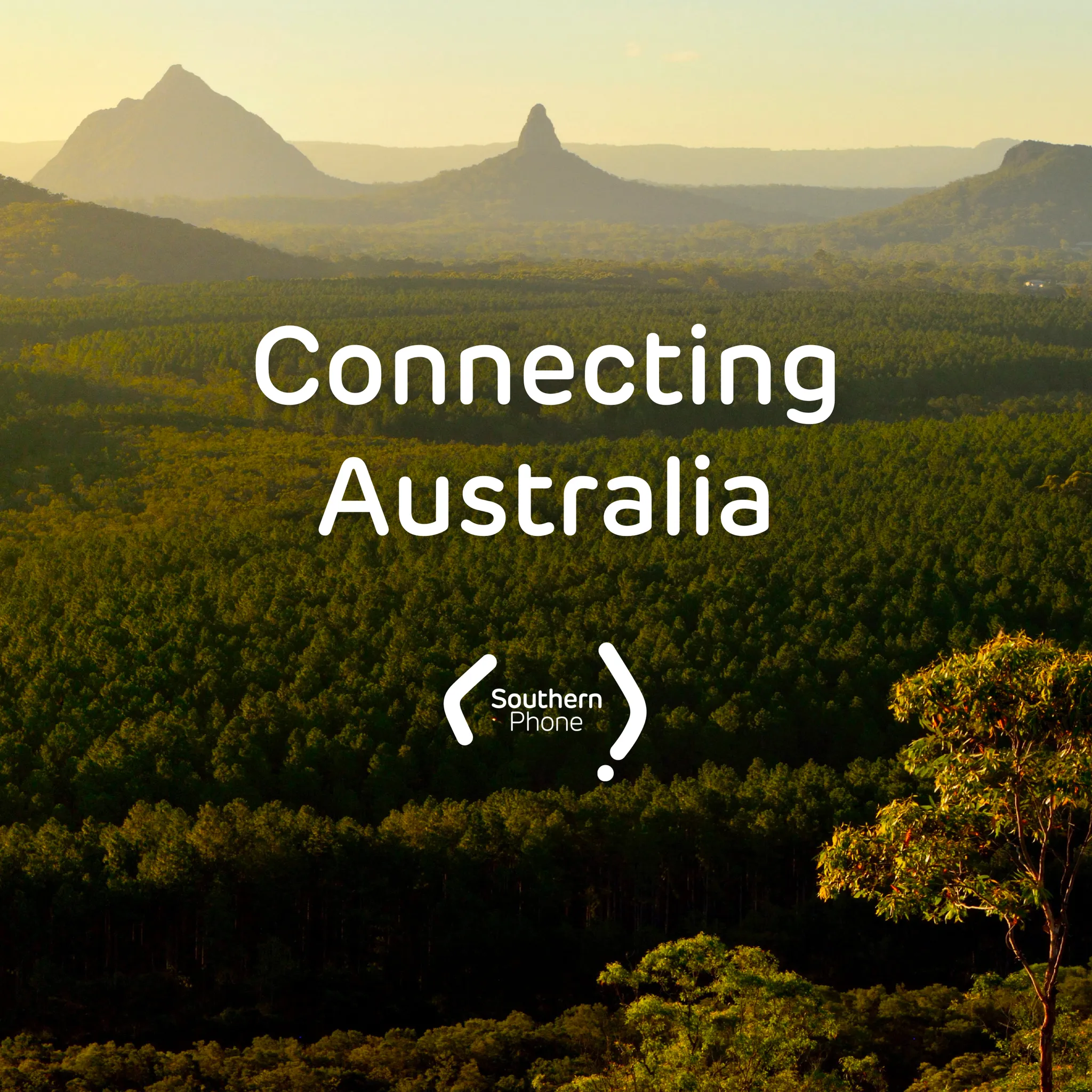 white words saying connecting autralia over mountains with the Southern Phone logo at the bottom